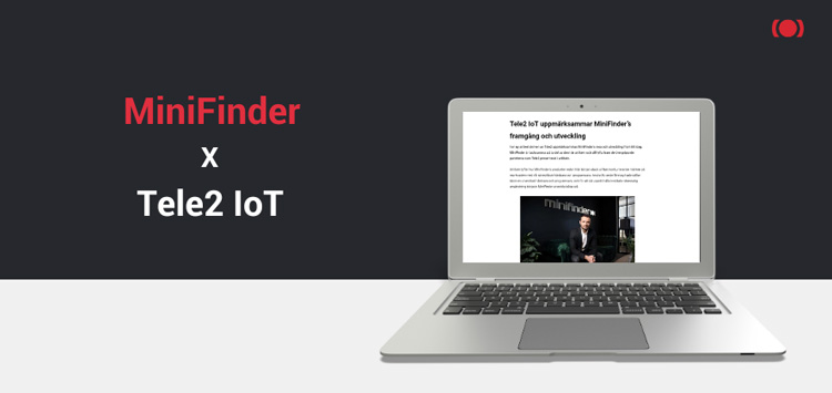 Tele2 IoT highlights MiniFinder's success and development